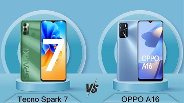 Tecno Spark 7 Vs OPPO A16 | OPPO A16 Vs Tecno Spark 7 - Full Comparison [Full Specifications]