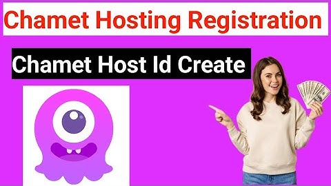 chamet host registration || chamet id kaise banaye | Chamet Hosting | Chamet Account Create #chamet