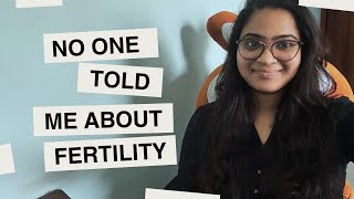 My Fertility Journey: What No One Told Me