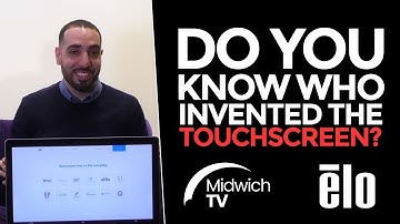 Elo Touch: Innovation from the inventors of the touchscreen
