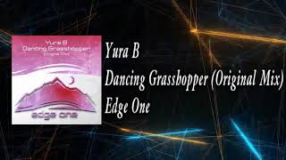 Yura B - Dancing Grasshopper (Original Mix)