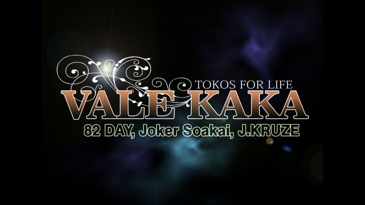 Tokos For Life   Vale Kaka Audio ft 82 Day Joker Soakai  JKRUZE