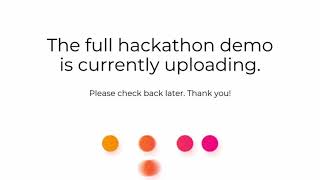 Hackathon Demo Loading