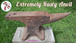 Extremely Rusty Anvil Restoration