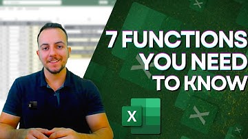 7 Functions You Need to Know in Excel to Help You on a Daily Basis or in a Job Interview