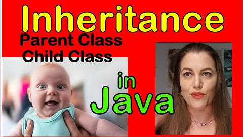 Inheritance, Parent Class, Child Class | Computer Science, Java | Video 1