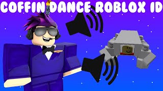 Coffin Dance Roblox ID (Not working anymore)