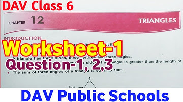 DAV Class 6 Maths Chapter-12 Triangles Introduction & Worksheet-2 Solution|Study With Deep|