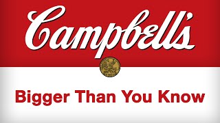 Campbell's - Bigger Than You Know