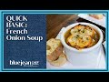 French Onion Soup | Blue Jean Chef - Quick Basics Series