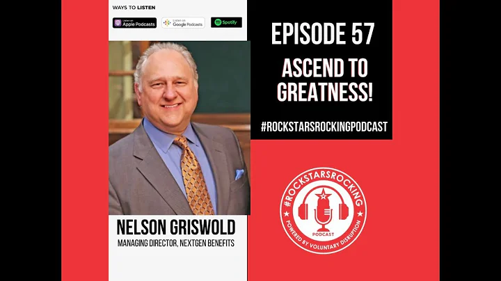 ASCEND to Greatness! with Nelson Griswold