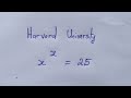 Harvard University Entrance Exam Question | Can you solve ?