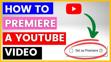How To Premiere A YouTube Video? [in 2025]