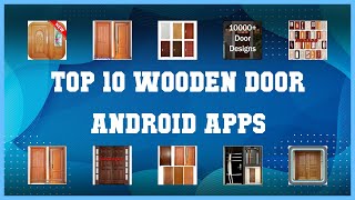 Top 10 Wooden Door Android App | Review screenshot 2