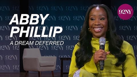 A Dream Deferred: Abby Phillip in Conversation with David Axelrod