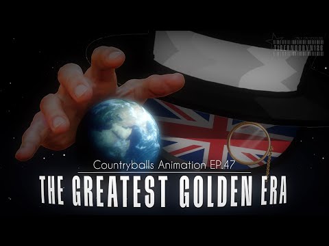 The Greatest Golden Era of Countries... || CB Anims EP.47