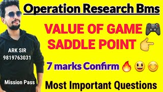 Saddle point value of game |Operations Research|TyBms sem6| University Solution 2026|Ark sir