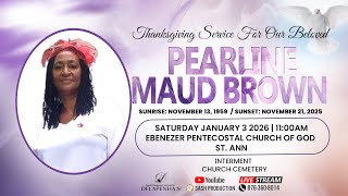 Celebration Of Life || For Our Beloved || Pearline Maud Brown