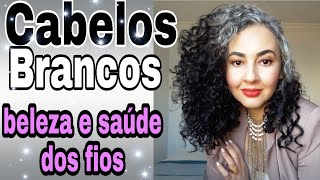 Cabelos Brancos, como cuidar da saúde e beleza dos fios. #grisalhos #cabelosbrancos