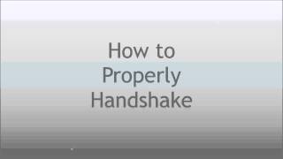 How to Properly Handshake