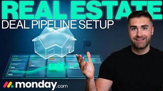 Real Estate Deal Pipeline Setup In Monday.com | Monday.com For Real Estate | 2026