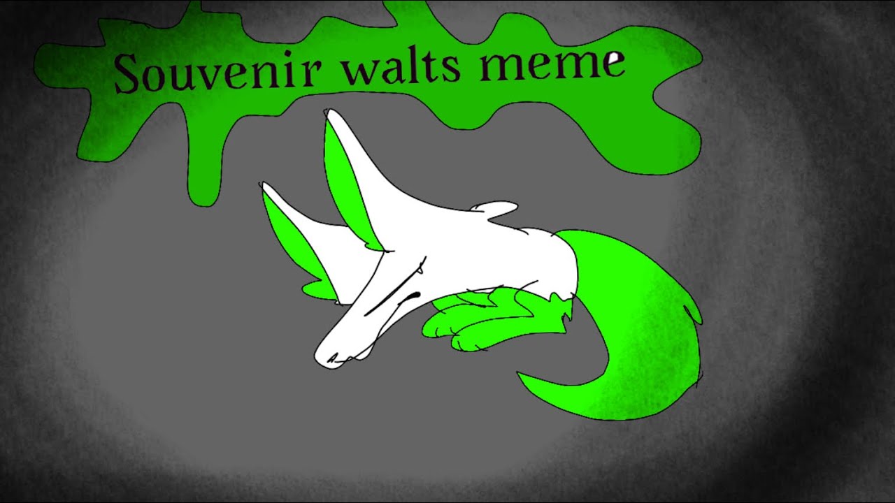 Souvenir walts meme YouTube