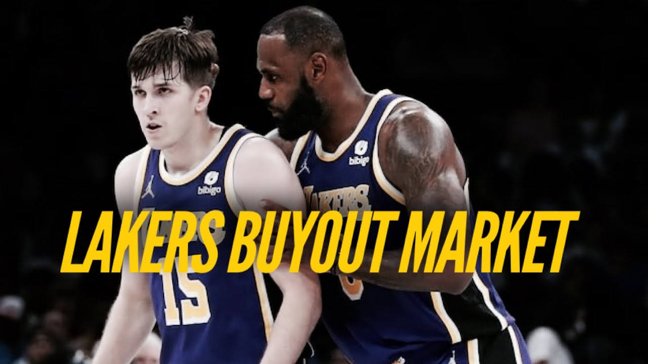 Lakers' Buyout Market, Energy & Effort, And Austin Reaves' True Brilliance