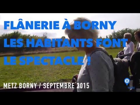 Flânerie à Borny, l'édition 2015 en 2 minutes