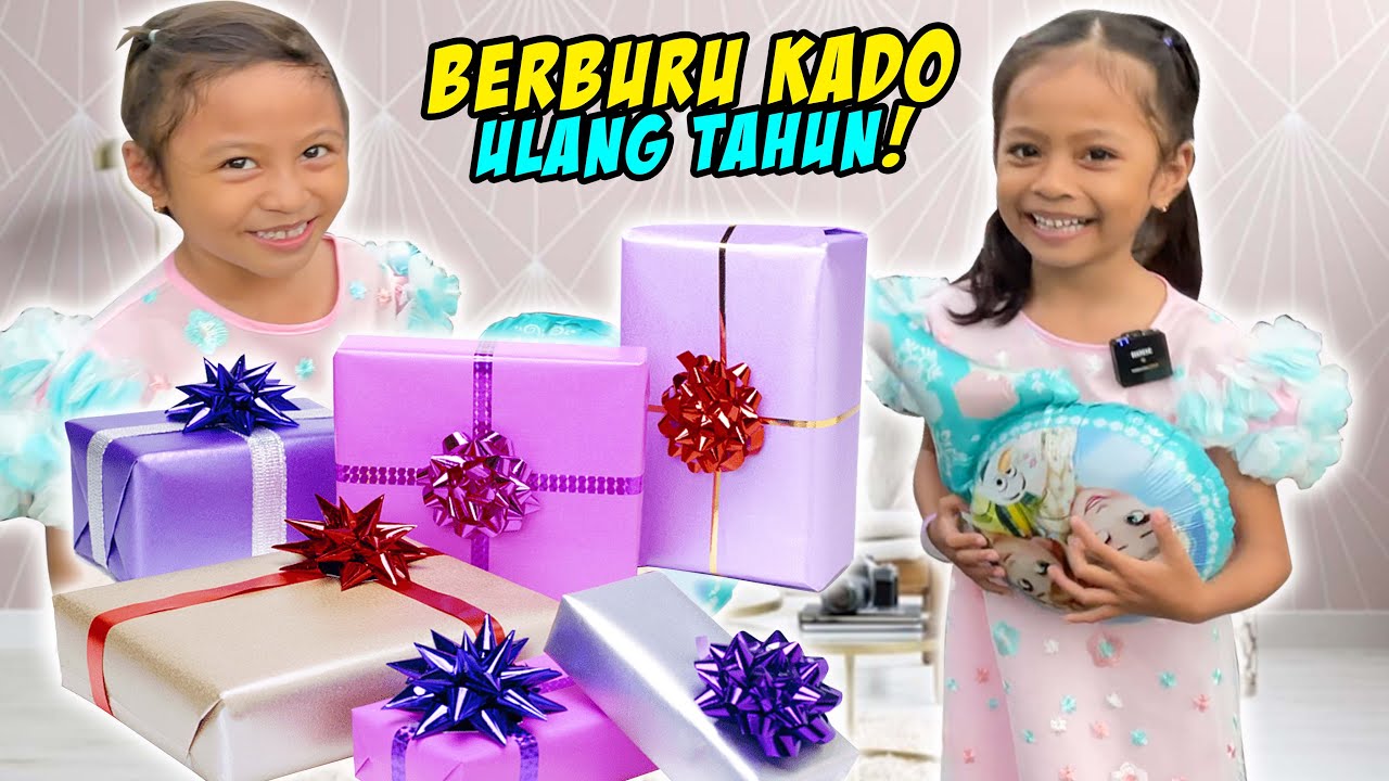BERBURU KADO ULANG TAHUN UNTUK TEMAN KITA!!