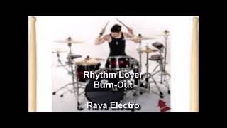 Rhythm Lover - Burn-Out (RAVA ELECTRO)