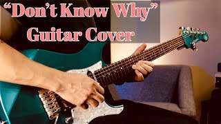 Don't Know Why [Norah Jones] - Guitar Cover (STL ToneHub Sound)