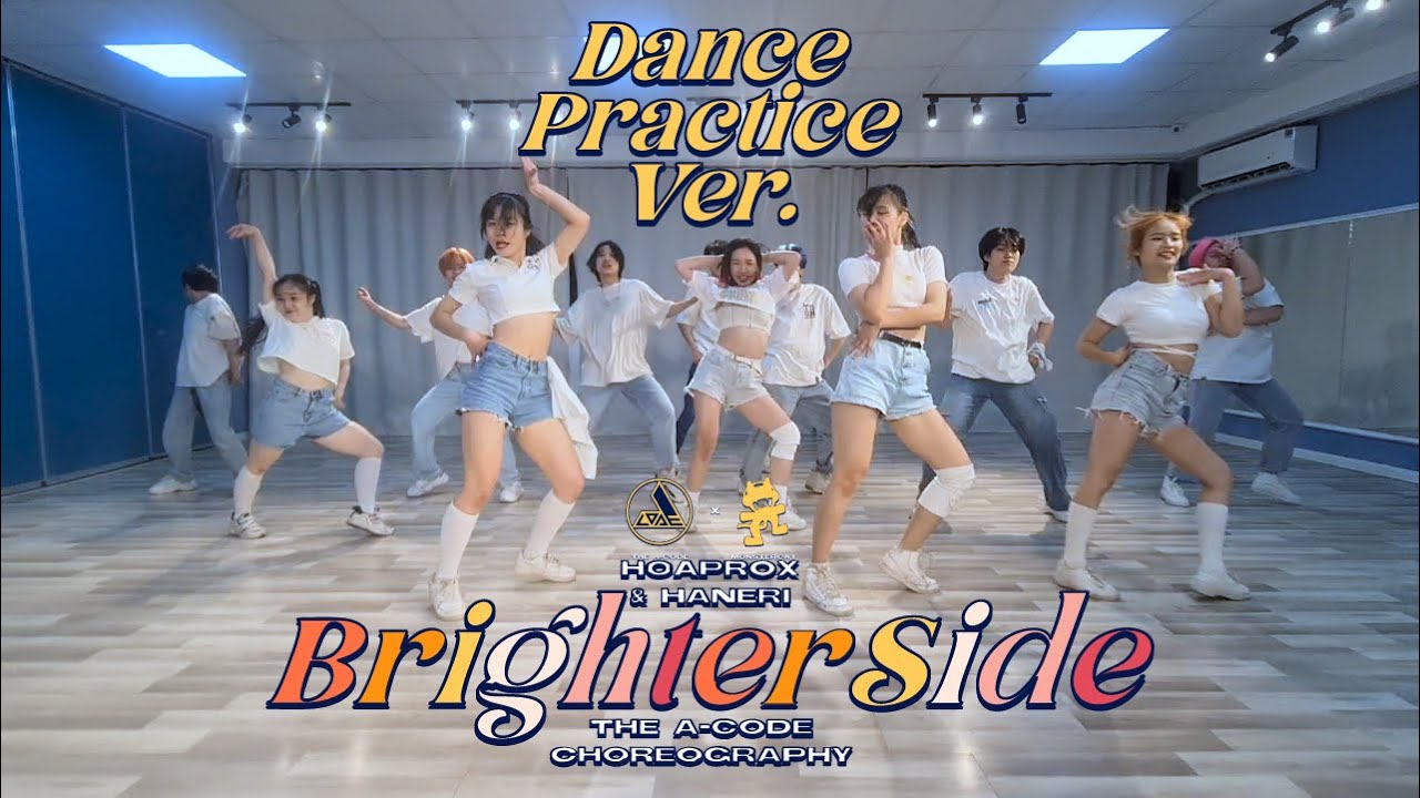 [DANCE PRACTICE Ver.] Brighter Side - Hoaprox & Haneri | The A-code Choreography 🇻🇳