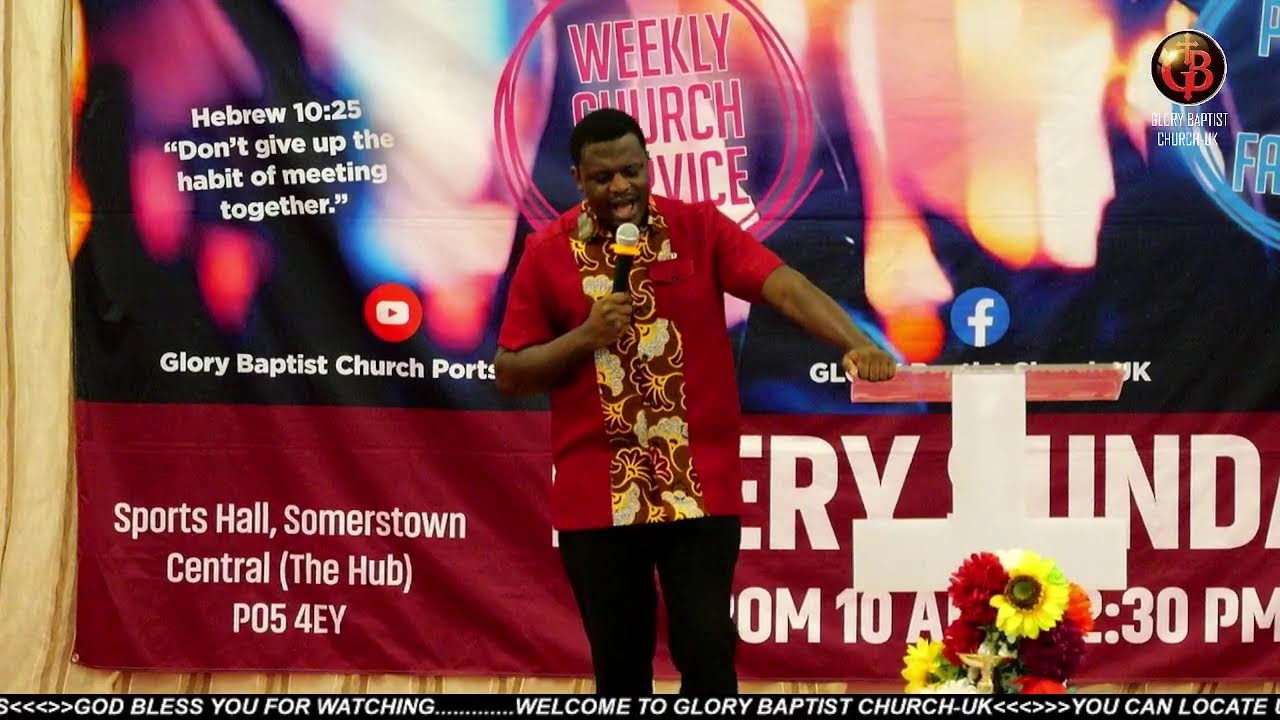 GLORY BAPTIST CHURCH, PORTSMOUTH-UK is Live