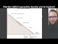 12 07 - ADHD and comorbidities: what should be treated first? - ماذا نعالج أولاً عند مرضى ADHD