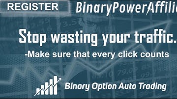 Binary Power Affiliate: Binary Option Auto Trading - Stop wasting your traffic...