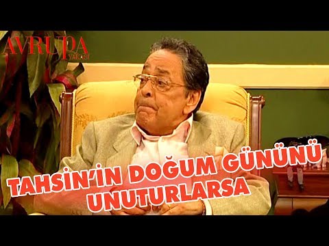 Tahsin'in Doğum Gününü Unuturlarsa - Avrupa Yakası