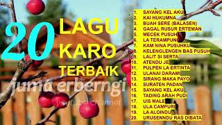 LAGU KARO NONSTOP 20 LAGU PILIHAN