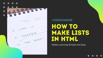 How To Use Lists in HTML | Chapter-8 || List Tags - HTML ||