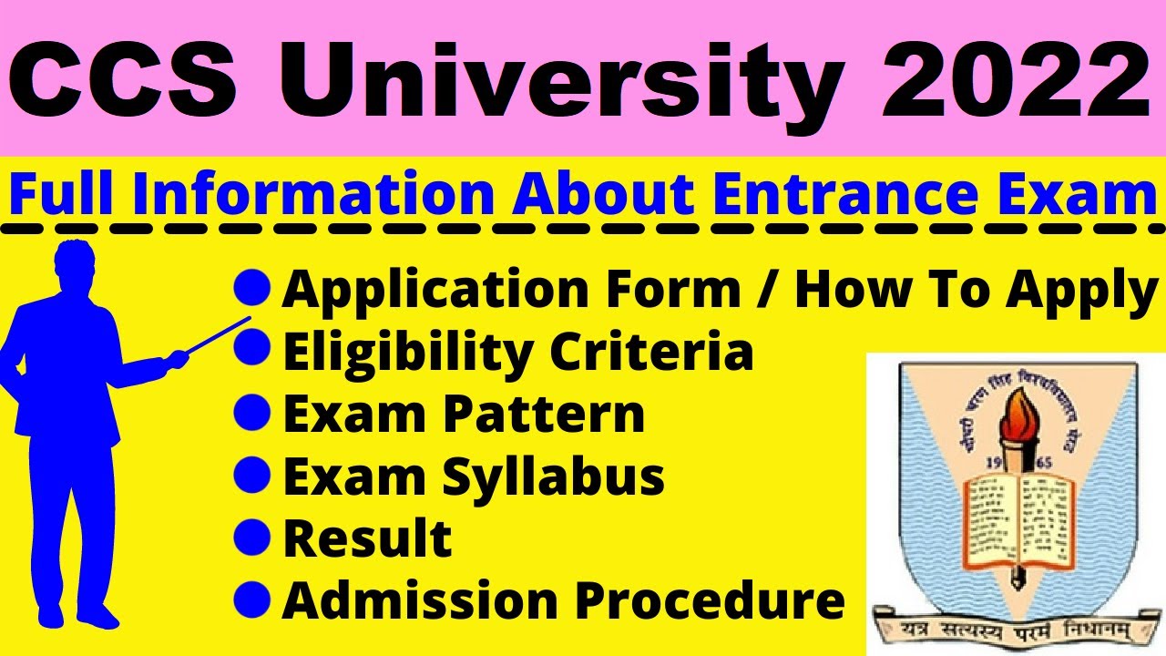 CCS University 2022: Notification, Dates, Application, Eligibility, Pattern, Syllabus, Admit Card