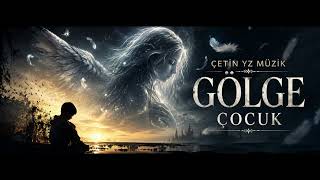 Gölge Çocuk
