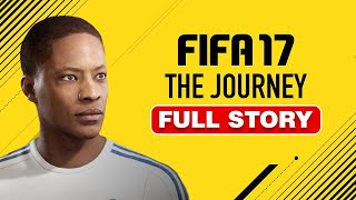 FIFA 17 - The Journey   |   FULL STORY   |   No Commentary Gameplay PC/HD