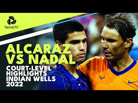 Rafa Nadal vs Carlos Alcaraz Court Level Highlights | Indian Wells 2022 Semi-Finals