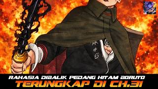 BORUTO'S BLACK SWORD SECRET REVEALED IN CHAPTER 31