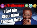 Step-Mom Steals My Money? Gets Tossed Out! | r/ProRevenge| #398