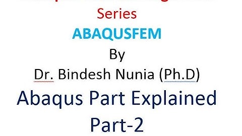 Abaqus Absolute Beginners Series PART 2 || Abaqus Tutorial for beginners || Part Tool Explained
