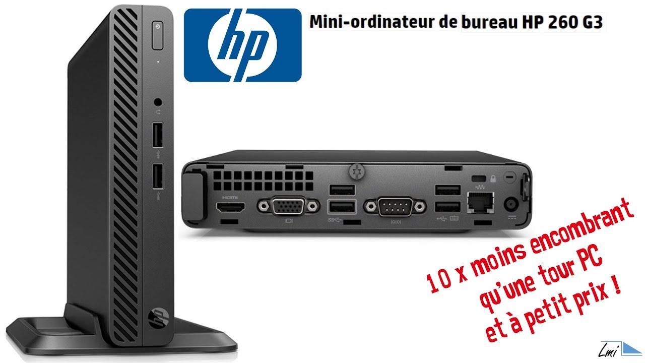 HP 260 G3 mini ordinateur de bureau à petit prix ! 