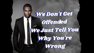 Reddit Created A list of Opinions That Offend Men. Here's What I think Of The List