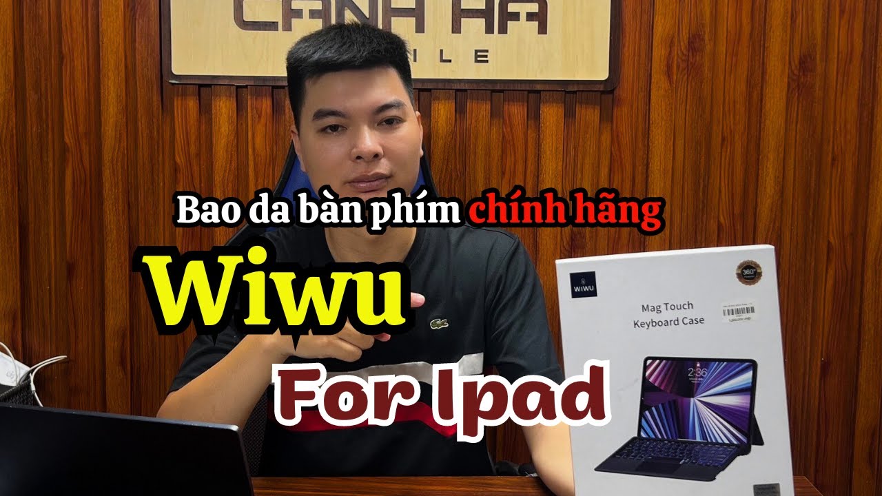 Hướng dẫn và review chi tiết bao da bàn phím chính hãng Wiwu for ipad - canhhastore