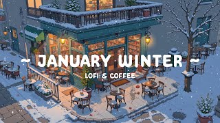 January Winter ❄️ Silent Coffee at Night in Paris Street ☕ Deep Talk \u0026 Focus with Lofi Hip Hop