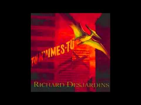 Richard Desjardins - Tu m'aimes-tu